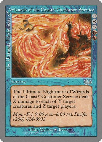 {C} The Ultimate Nightmare of Wizards of the CoastÂ® Customer Service [Unglued][UGL 053]