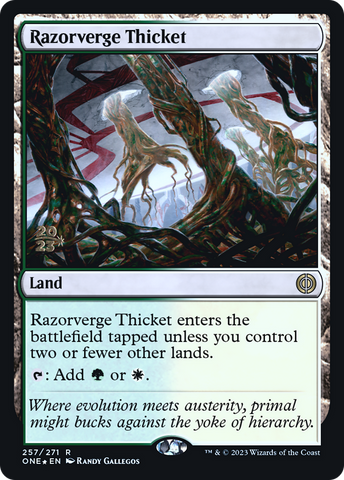 {R} Razorverge Thicket [Phyrexia: All Will Be One Prerelease Promos][PR ONE 257]