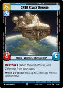 {SW-C}CR90 Relief Runner (071/257) [Jump to Lightspeed]