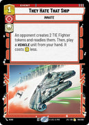 {SW-R}They Hate That Ship (155/262) [Jump to Lightspeed]