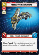 {SW-C}Rebellious Hammerhead (Hyperspace) (415) [Jump to Lightspeed]
