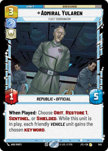 {SW-R}Admiral Yularen - Fleet Coordinator (Foil) (545) [Jump to Lightspeed]