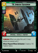 {SW-C}TIE Ambush Squadron (Foil) (585) [Jump to Lightspeed]