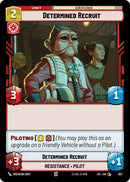 {SW-C}Determined Recruit (Foil) (657) [Jump to Lightspeed]