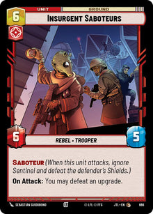 {SW-C}Insurgent Saboteurs (Foil) (666) [Jump to Lightspeed]