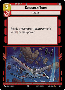 {SW-C}Koiogran Turn (Foil) (677) [Jump to Lightspeed]