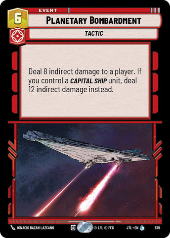 {SW-R}Planetary Bombardment (Foil) (679) [Jump to Lightspeed]