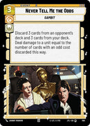 {SW-R}Never Tell Me the Odds (Foil) (706) [Jump to Lightspeed]