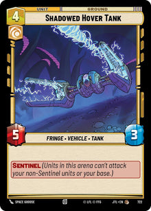 {SW-C}Shadowed Hover Tank (Foil) (722) [Jump to Lightspeed]