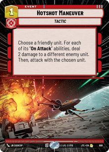 {SW-R}Hotshot Maneuver (Hyperspace Foil) (908) [Jump to Lightspeed]