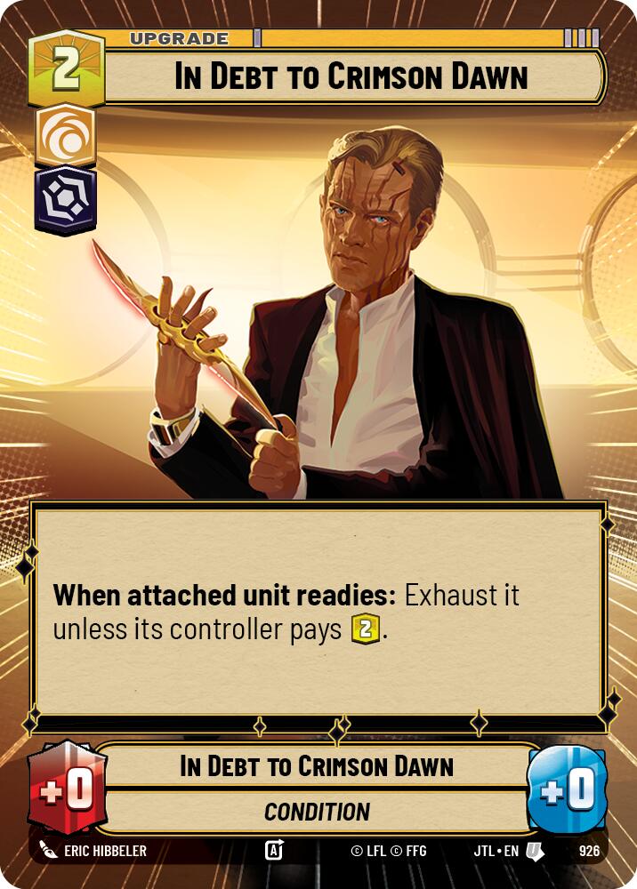 {SW-C}In Debt to Crimson Dawn (Hyperspace Foil) (926) [Jump to Lightspeed]