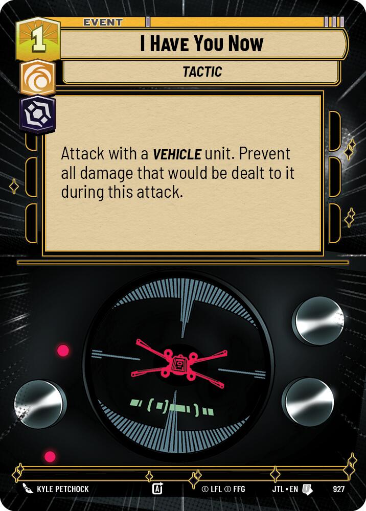 {SW-C}I Have You Now (Hyperspace Foil) (927) [Jump to Lightspeed]