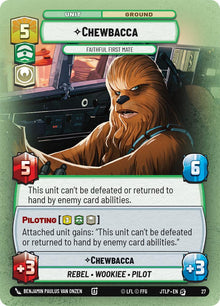 {SW-R}Chewbacca - Faithful First Mate (Foil) (27) [Jump to Lightspeed: Weekly Play Promo]