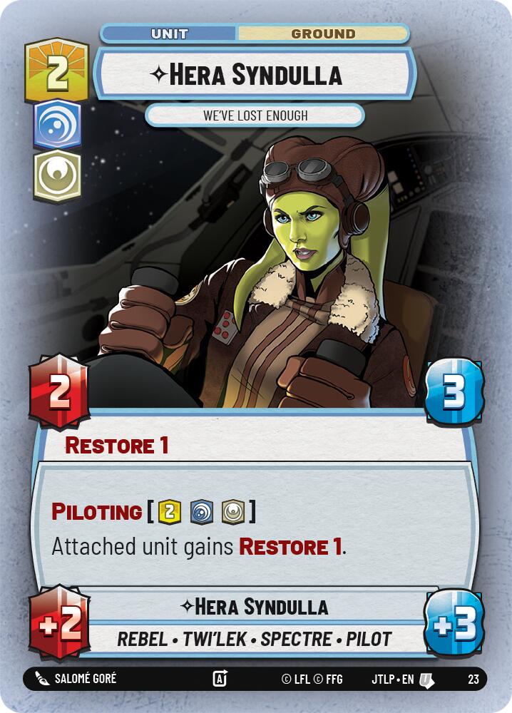 {SW-C}Hera Syndulla - We've Lost Enough (Foil) (23) [Jump to Lightspeed: Weekly Play Promo]
