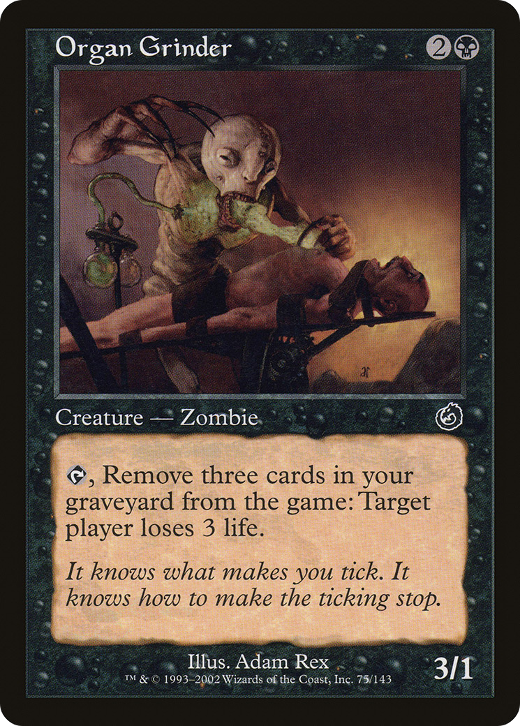 {C} Organ Grinder [Torment][TOR 075]