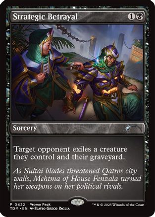 {@C} Strategic Betrayal [Tarkir: Dragonstorm Promos][TDM 422]