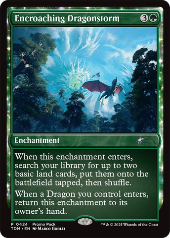{@C} Encroaching Dragonstorm [Tarkir: Dragonstorm Promos][TDM 424]