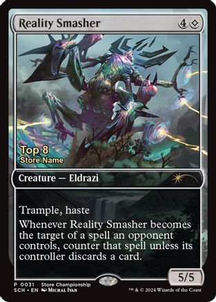 Reality Smasher (Top 8) [Store Championships 2025]