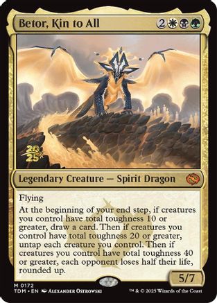 {@R} Betor, Kin to All [Tarkir: Dragonstorm Prerelease Cards][TDM 172]