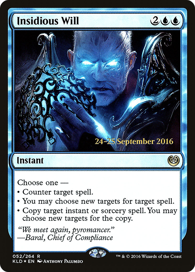 {R} Insidious Will [Kaladesh Prerelease Promos][PR KLD 052]