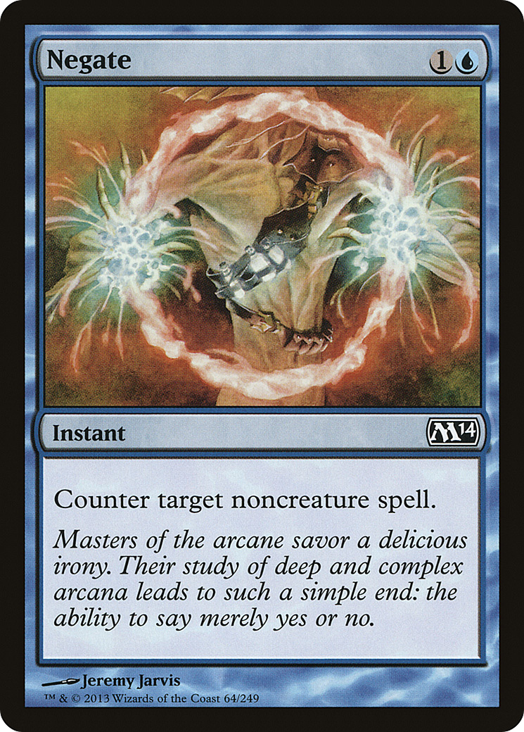{C} Negate [Magic 2014][M14 064]