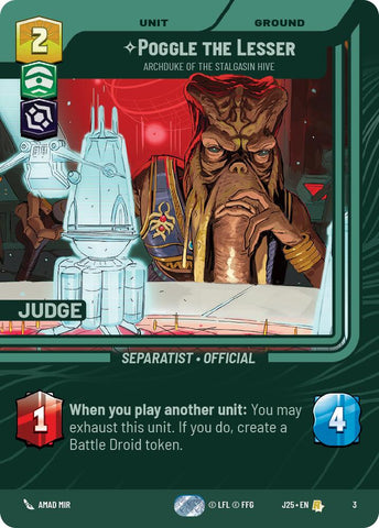 {SW-R}Poggle the Lesser - Archduke of the Stalgasin Hive (3) (3) [2025 Judge Promo]
