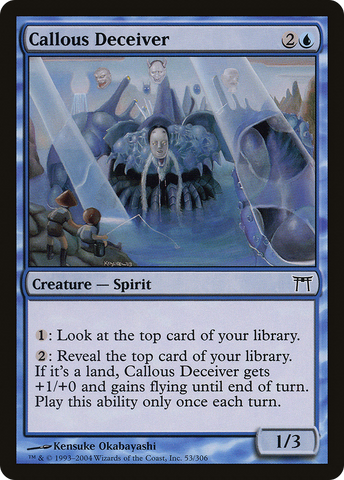 {C} Callous Deceiver [Champions of Kamigawa][CHK 053]