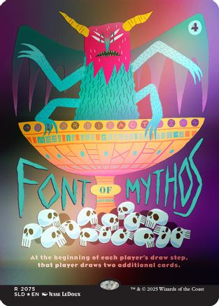 Font of Mythos (Rainbow Foil) [SLD 2075]  Foil