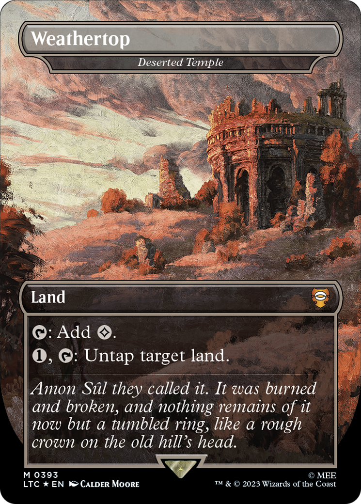 {R} Deserted Temple - Weathertop (Surge Foil Realms and Relics) [The Lord of the Rings: Tales of Middle-Earth Commander][LTC 393]