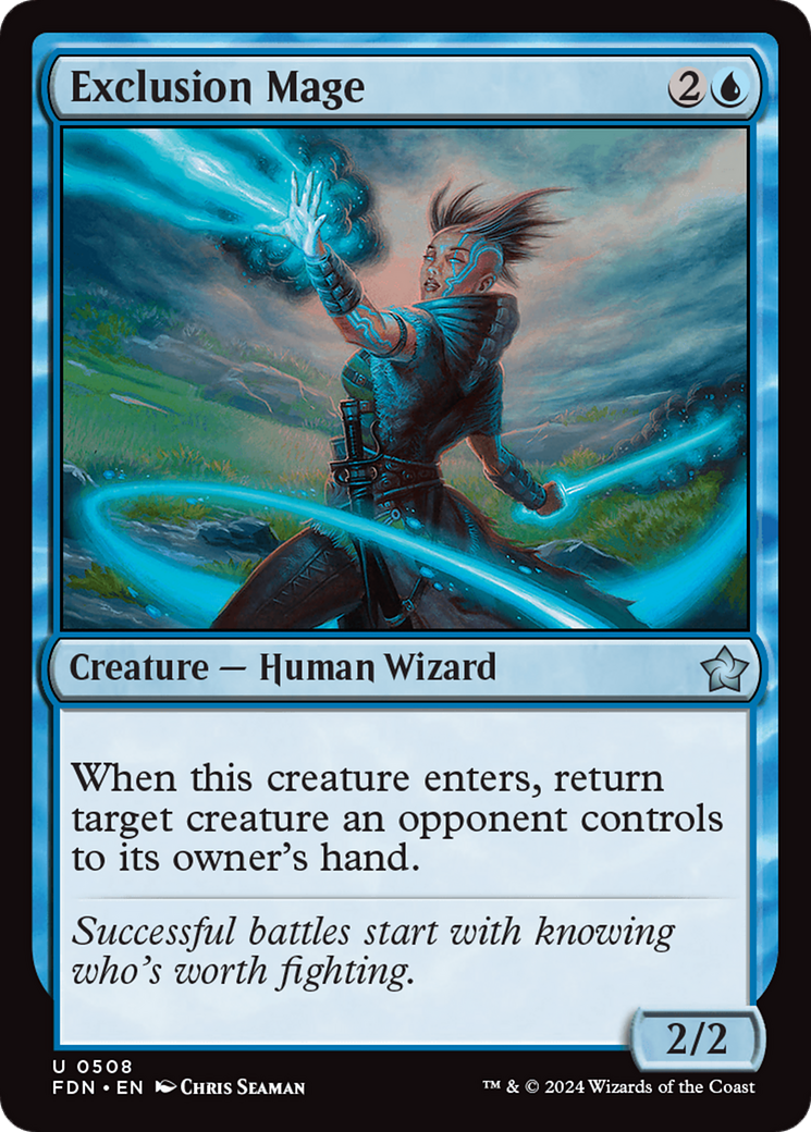 {@C} Exclusion Mage [Foundations][FDN 508]