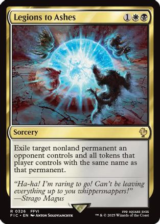 {R} Legions to Ashes [FINAL FANTASY Commander][FIC 326]