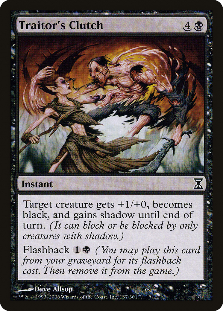 {C} Traitor's Clutch [Time Spiral][TSP 137]