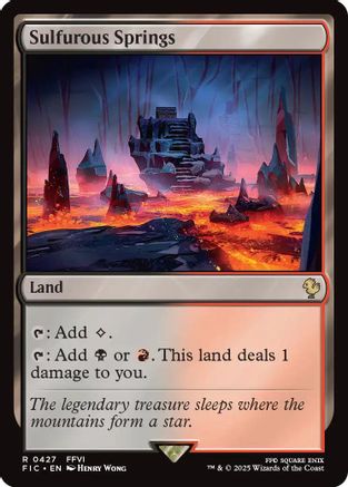 {R} Sulfurous Springs [FINAL FANTASY Commander][FIC 427]