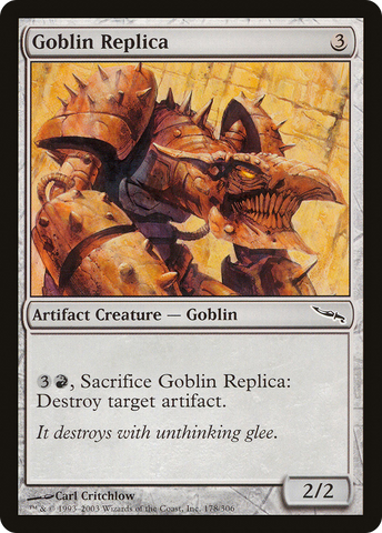 {C} Goblin Replica [Mirrodin][MRD 178]