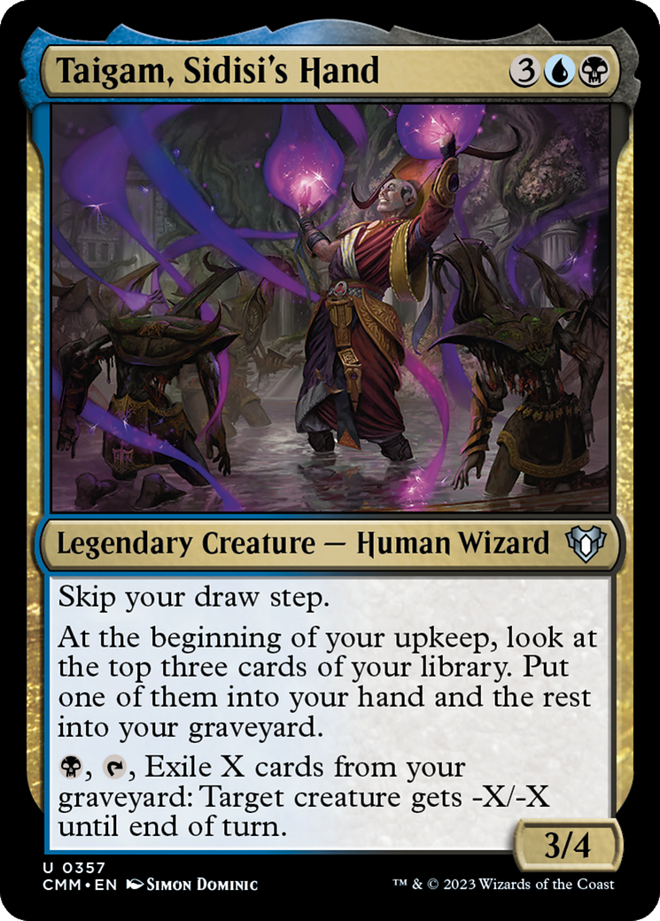{C} Taigam, Sidisi's Hand [Commander Masters][CMM 357]