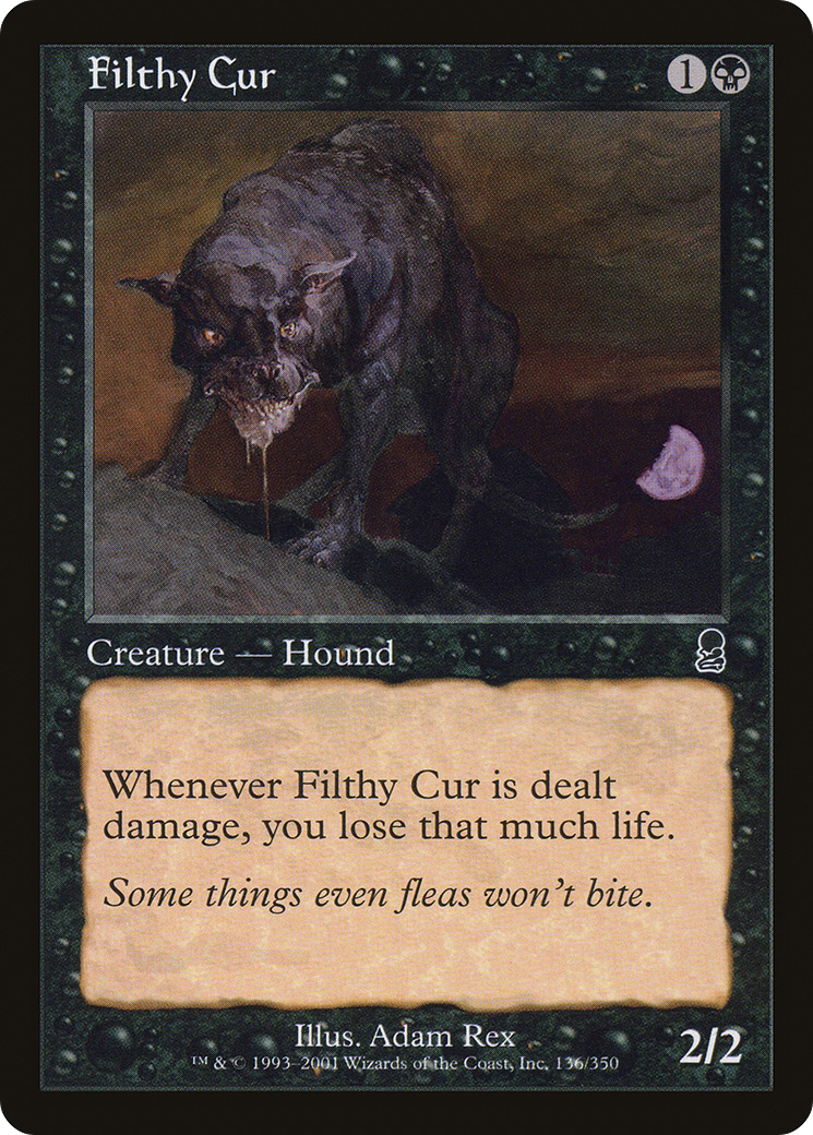 {C} Filthy Cur [Odyssey][ODY 136]