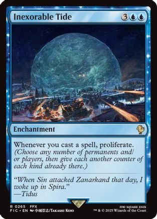 {R} Inexorable Tide (Surge Foil) [FINAL FANTASY Commander][FIC 265]