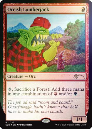 Orcish Lumberjack (2025) (Rainbow Foil) [SLD 2025]  Foil