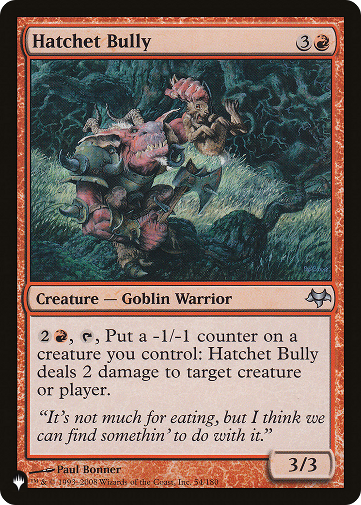 Hatchet Bully [LIST 54/180]