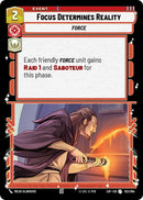 {SW-C}Focus Determines Reality (152/264) (152/264) [Legends of the Force]