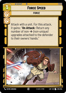 {SW-C}Force Speed (205/264) (205/264) [Legends of the Force]