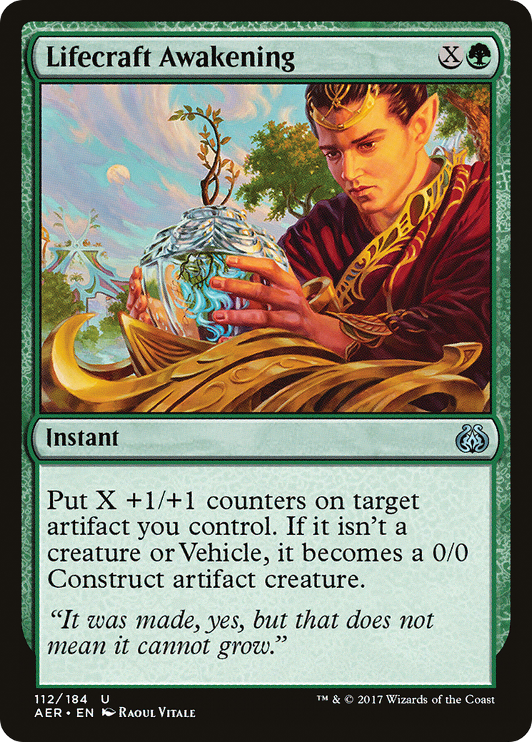 {C} Lifecraft Awakening [Aether Revolt][AER 112]