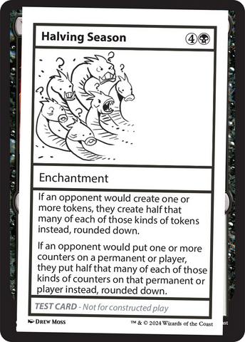 {C} Halving Season [Mystery Booster 2 Playtest Cards][MB2 PLAYTEST]