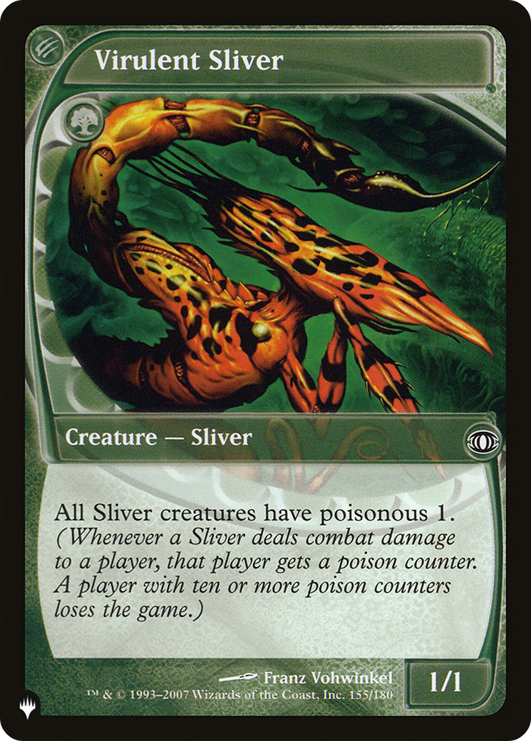 Virulent Sliver [LIST 155/180]
