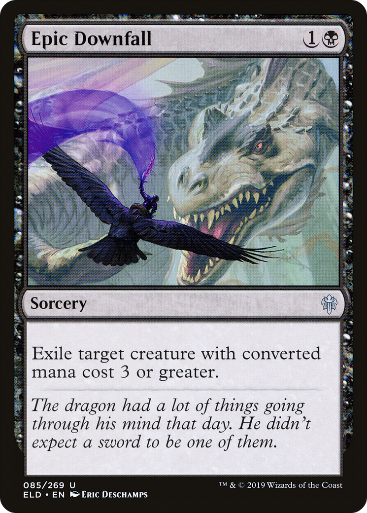 {C} Epic Downfall [Throne of Eldraine][ELD 085]
