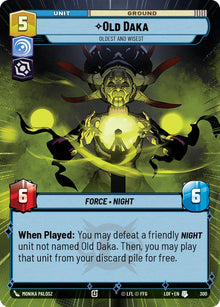 {SW-C}Old Daka (300) - Oldest and Wisest (Hyperspace) (300) [Legends of the Force]