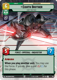 {SW-C}Eighth Brother (351) - Hunt Together (Hyperspace) (351) [Legends of the Force]