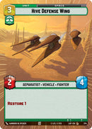 {SW-C}Hive Defense Wing (374) (Hyperspace) (374) [Legends of the Force]