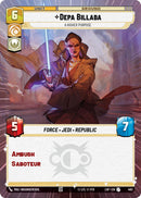 {SW-C}Depa Billaba (463) - A Higher Purpose (Hyperspace) (463) [Legends of the Force]
