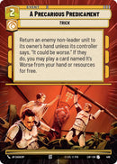 {SW-C}A Precarious Predicament (486) (Hyperspace) (486) [Legends of the Force]